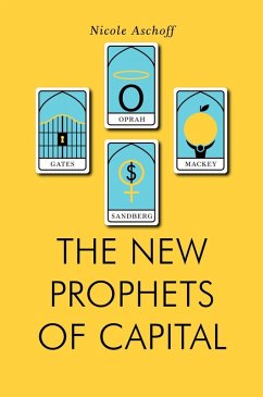 The New Prophets of Capital (eBook, ePUB) - Aschoff, Nicole