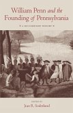 William Penn and the Founding of Pennsylvania (eBook, ePUB)