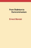 From Stalinism to Eurocommunism (eBook, ePUB)