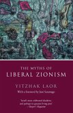 The Myths of Liberal Zionism (eBook, ePUB)