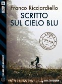 Scritto sul cielo blu (eBook, ePUB)