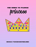 The Hard to Please Princess (eBook, ePUB)