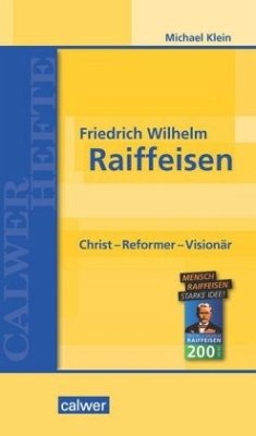 Friedrich Wilhelm Raiffeisen - Klein, Michael