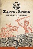 Zappa & Spada - Spaghetti Fantasy (eBook, ePUB)