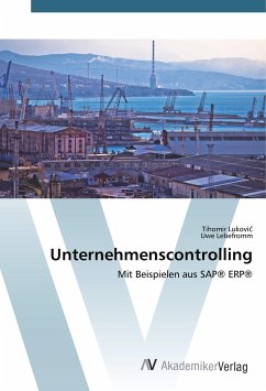 Unternehmenscontrolling - Lukovic, Tihomir;Lebefromm, Uwe