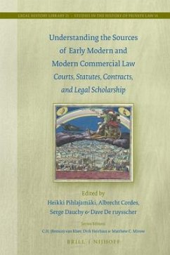 Understanding the Sources of Early Modern and Modern Commercial Law