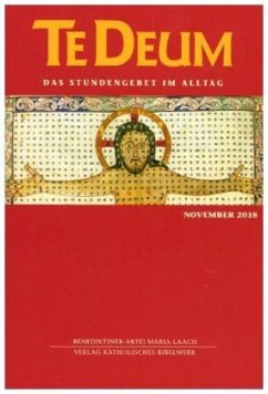 November 2018 / Te Deum, Das Stundengebet im Alltag 11/2018