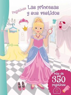 Pegatinas: Las Princesas Y Sus Vestidos - Various Authors