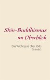 Shin-Buddhismus im Überblick Shin-Buddhismus im Überblick