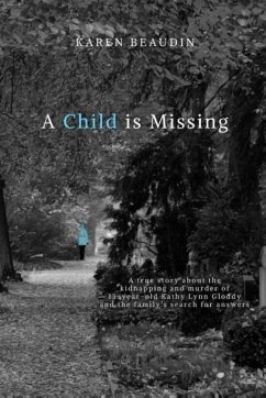 A Child is Missing - Beaudin, Karen