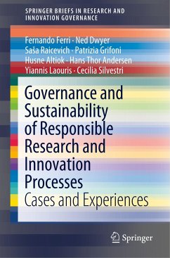 Governance and Sustainability of Responsible Research and Innovation Processes - Ferri, Fernando;Dwyer, Ned;Raicevich, Sasa