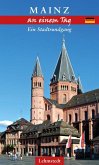 Mainz an einem Tag Mainz an einem Tag