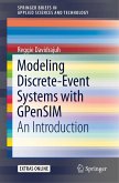 Modeling Discrete-Event Systems with GPenSIM