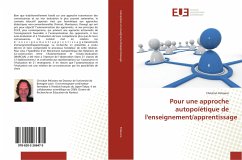 Pour une approche autopoïétique de l'enseignement/apprentissage - Pelissero, Christian