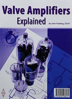 Valves Amplifiers Explained - Fielding, John