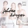 Schöne Körper - Bild 1