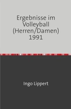 Cover Sportstatistik / Ergebnisse im Volleyball (Herren/Damen) 1991