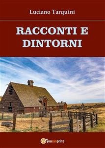Racconti e dintorni (eBook, PDF) - Tarquini, Luciano