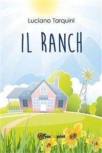 Il ranch (eBook, PDF) - Tarquini, Luciano