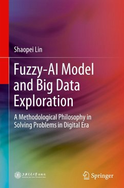 Fuzzy-AI Model and Big Data Exploration - Lin, Shaopei