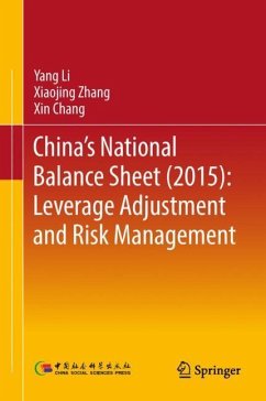 China's National Balance Sheet (2015): Leverage Adjustment and Risk Management - Li, Yang;Zhang, Xiaojing;Chang, Xin