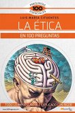 La Ética En 100 Preguntas