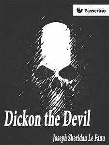 Dickon the Devil (eBook, ePUB) - Sheridan Le Fanu, Joseph