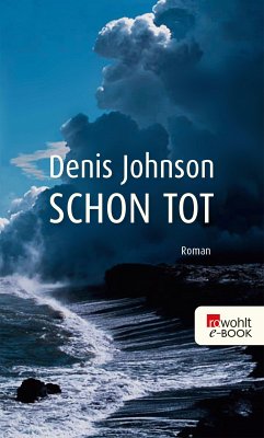 Schon tot (eBook, ePUB) - Johnson, Denis