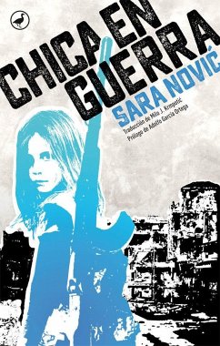 Chica en guerra - García Ortega, Adolfo; Novic, Sara