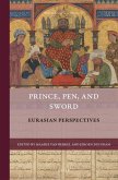 Prince, Pen, and Sword: Eurasian Perspectives
