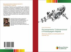 Escaneamento Tridimensional e Prototipagem Rápida