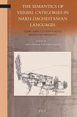 The Semantics of Verbal Categories in Nakh-Daghestanian Languages: Tense, Aspect, Evidentiality, Mood and Modality