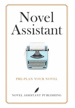 Novel Assistant - Mathews, A. J.