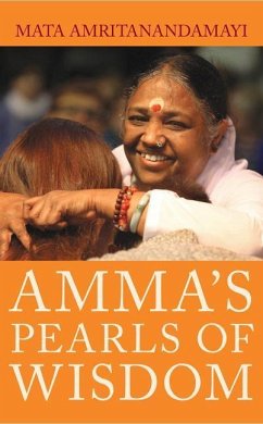 Amma's Pearls of Wisdom - Amritanandamayi, Mata