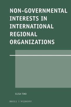 Non-Governmental Interests in International Regional Organizations - Tino, Elisa