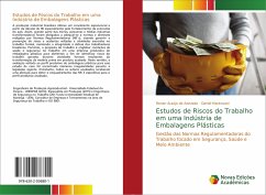 Estudos de Riscos do Trabalho em uma Indústria de Embalagens Plásticas - Araújo de Azevedo, Renan;Mantovani, Daniel