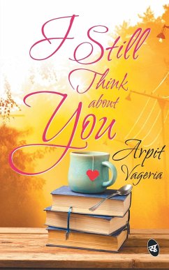 I Still Think About You - Vageria, Arpit