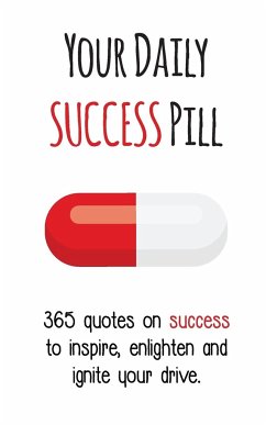 Your Daily Success Pill