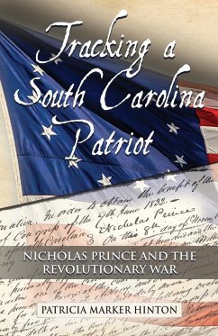 Tracking a South Carolina Patriot - Hinton, Patricia Marker