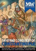 1453: The Conquest of Constantinople: 2014 Medieval Warfare Special Edition