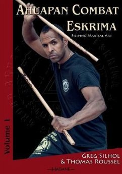 Ahuapan Combat Eskrima: Filipino Martial Art