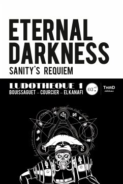 Ludothèque n°1 : Eternal Darkness : Sanity's Requiem (eBook, ePUB) - Bouissaguet, Thomas; Courcier, Nicolas; El Kanafi, Mehdi