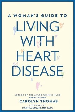 Woman's Guide to Living with Heart Disease (eBook, ePUB) - Thomas, Carolyn