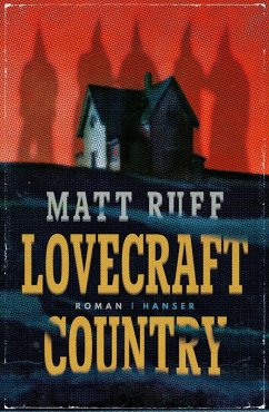 Lovecraft Country (eBook, ePUB) - Ruff, Matt
