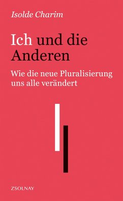 Ich und die Anderen (eBook, ePUB) - Charim, Isolde