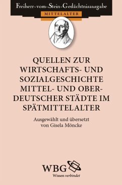Quellen zur Wirtschafts- und Sozialgeschichte mittel- und oberdeutscher Städte im Mittelalter (eBook, PDF)