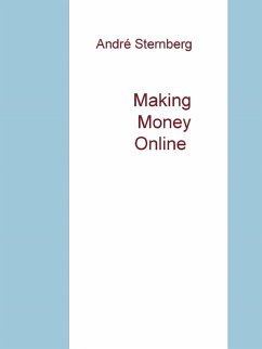 Making Money Online (eBook, ePUB) - Sternberg, Andre