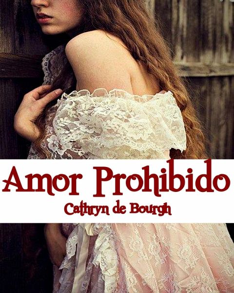 Amor Prohibido (eBook, ePUB)