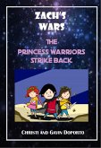 Zach's Wars 3: The Princess Warriors Strike Back (eBook, ePUB)