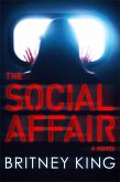The Social Affair: A Psychological Thriller (New Hope Series, #1) (eBook, ePUB)